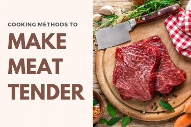 cooking methods to make meat more tender